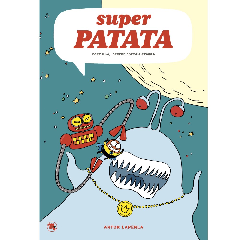 Superpatata 2, Zort III, el rei extraterrestre