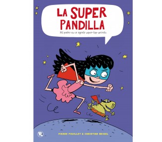 La superpandilla 1, Mi padre es un agente super-top-secreto