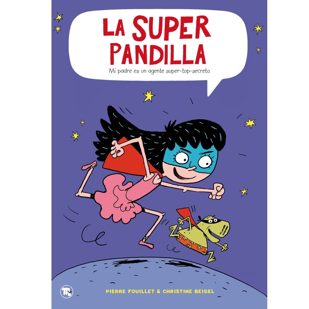 La supercolla 1 - El meu pare és un agent super-top-secret La supercolla 1 - El meu pare és un agent super-top-secret