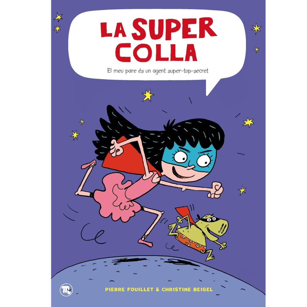 La superpandilla 1, Mi padre es un agente super-top-secreto La superpandilla 1, Mi padre es un agente super-top-secreto