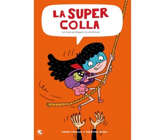 La supercolla 3 - La meva mestra és una bruixa