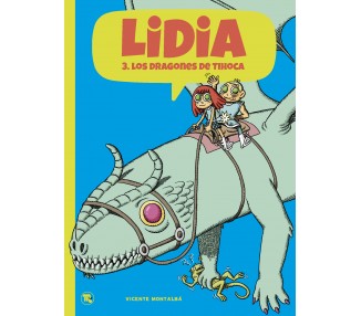 Lidia 3 - Les dragons de Tihoca
