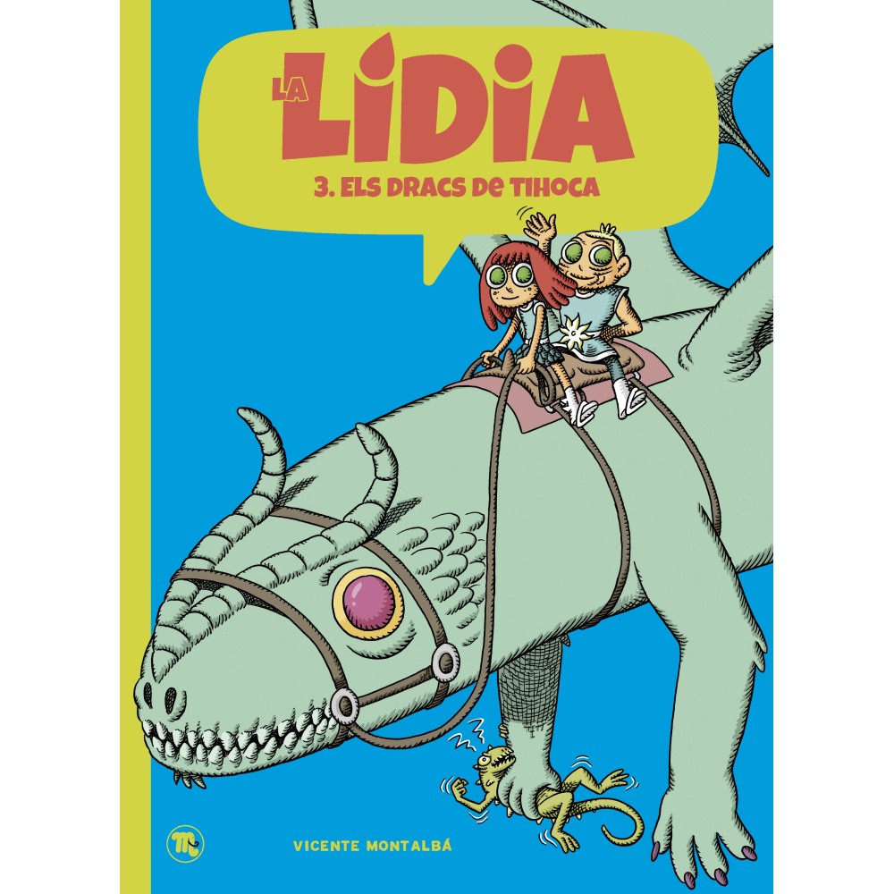 Lidia 3 - Los dragones de Tihoca