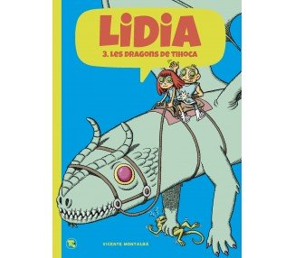 Lidia 3 - Los dragones de Tihoca