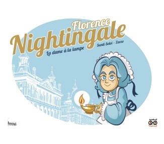 Florence Nightingale, la dame à la lampe