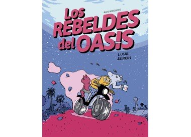 Los rebeldes del Oasis