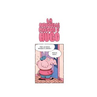 La nouvelle maison d'Hugo