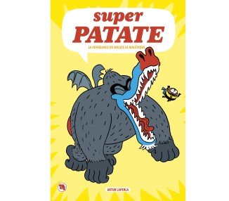 Superpatata 4, La venganza de Malicia la Maligna