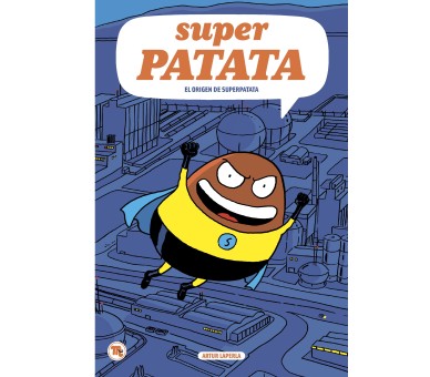 Superpatate 1, L’origine de Superpatate