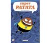 Superpatata 1- L'origen de Superpatata