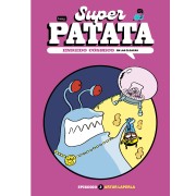 Superpatata, Enredo cósmico - Episodio 3: En las cloacas