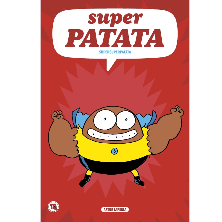 Superpatate 6, Supersuperpatata