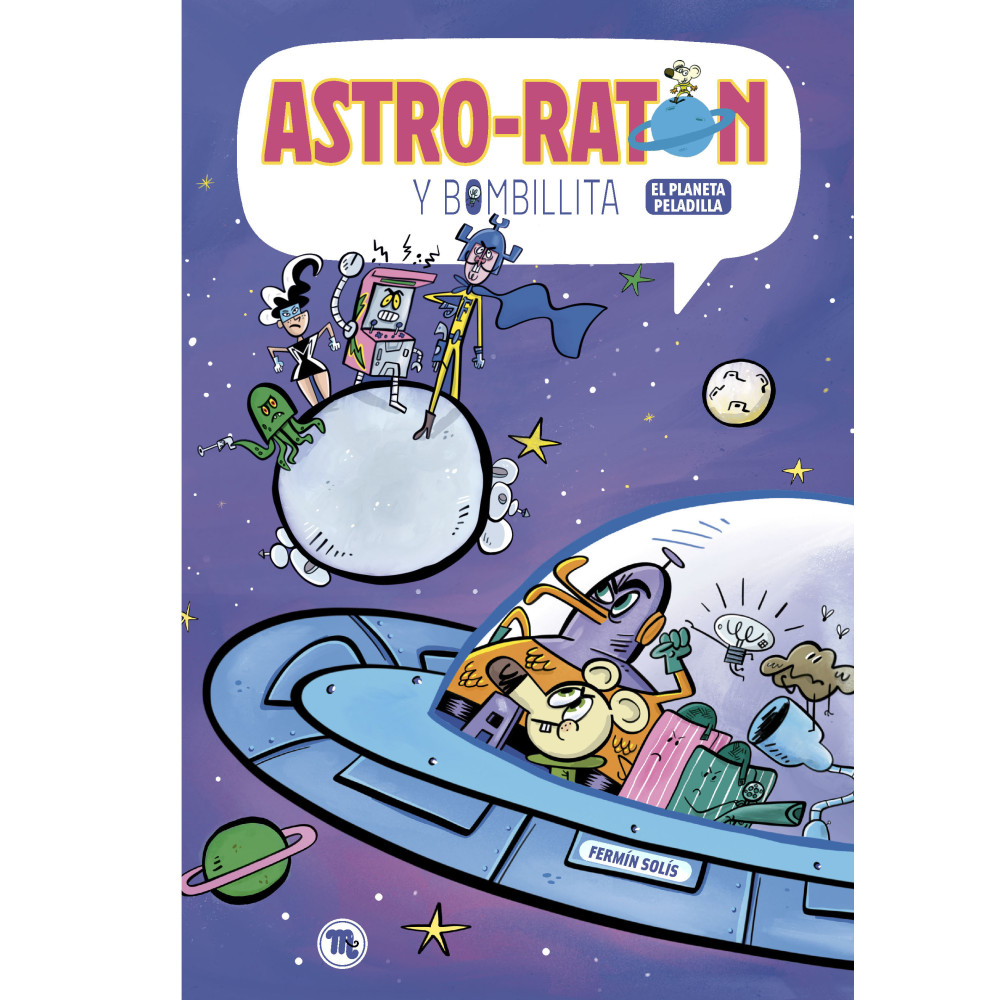 Cosmo-souris et Ampoulette 4, La planète dragée