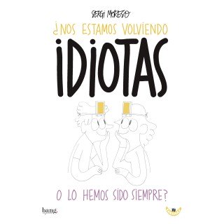 Devenons-nous idiots ?