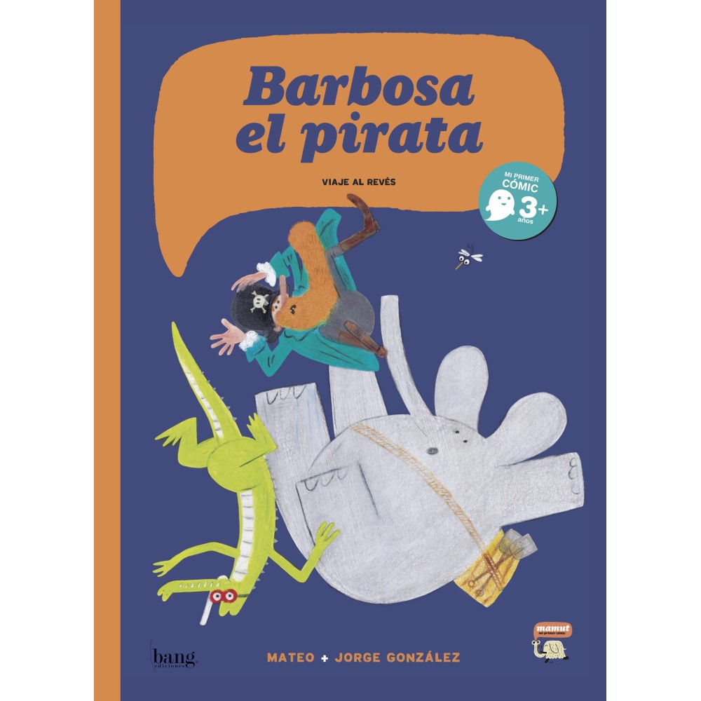 Barbosa el pirata, viaje al revés Barbosa el pirata, viaje al revés